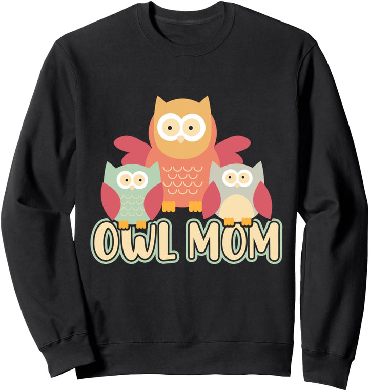 Owl Mom Eulenmama Käuzchen Eulenmotiv Vogel Vögel Eule Kauz Sweatshirt