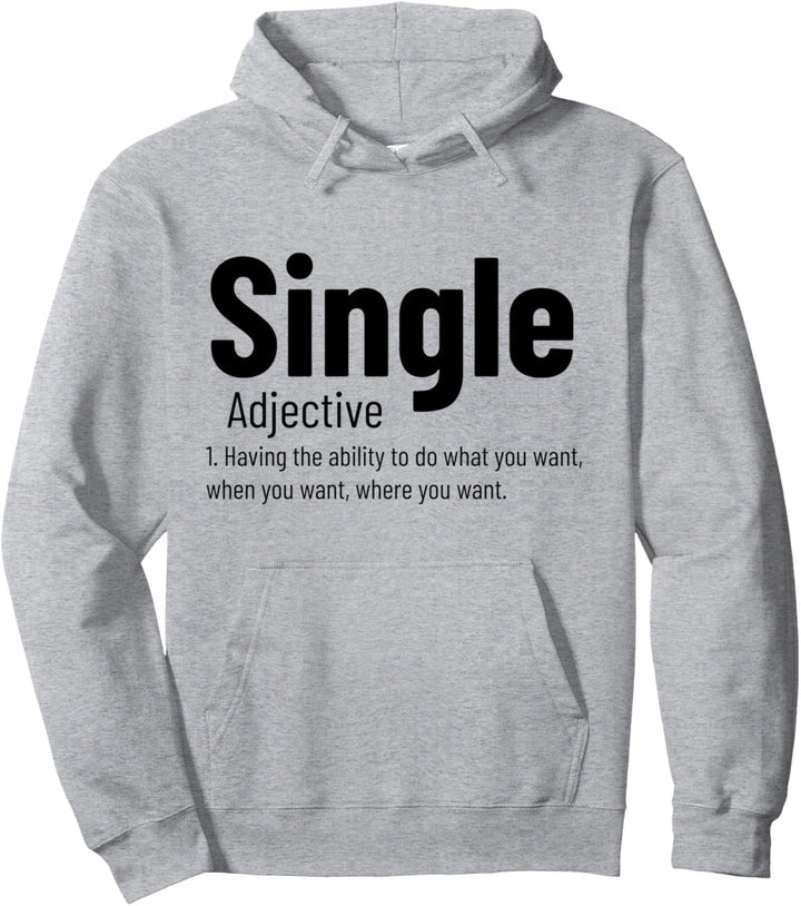 Beziehung Single Adjektiv Definition Lustige Singles Pullover Hoodie