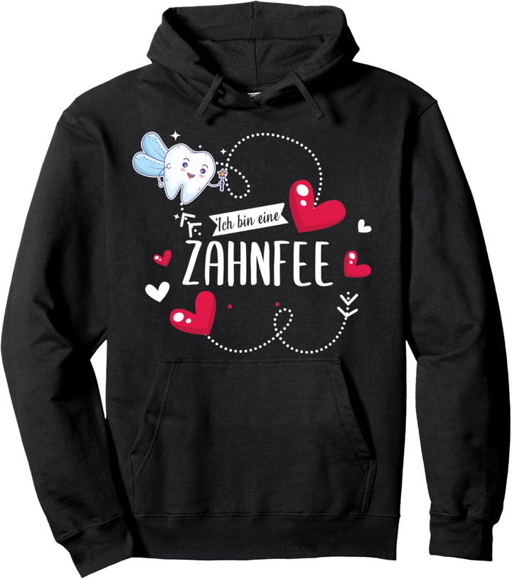 Zahnfee Zahnfeen Zahnarzthelferin Spruch Pullover Hoodie