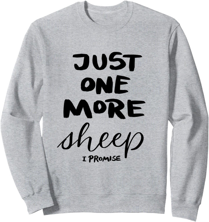 Ich verspreche es nur noch ein Schaf Sweatshirt