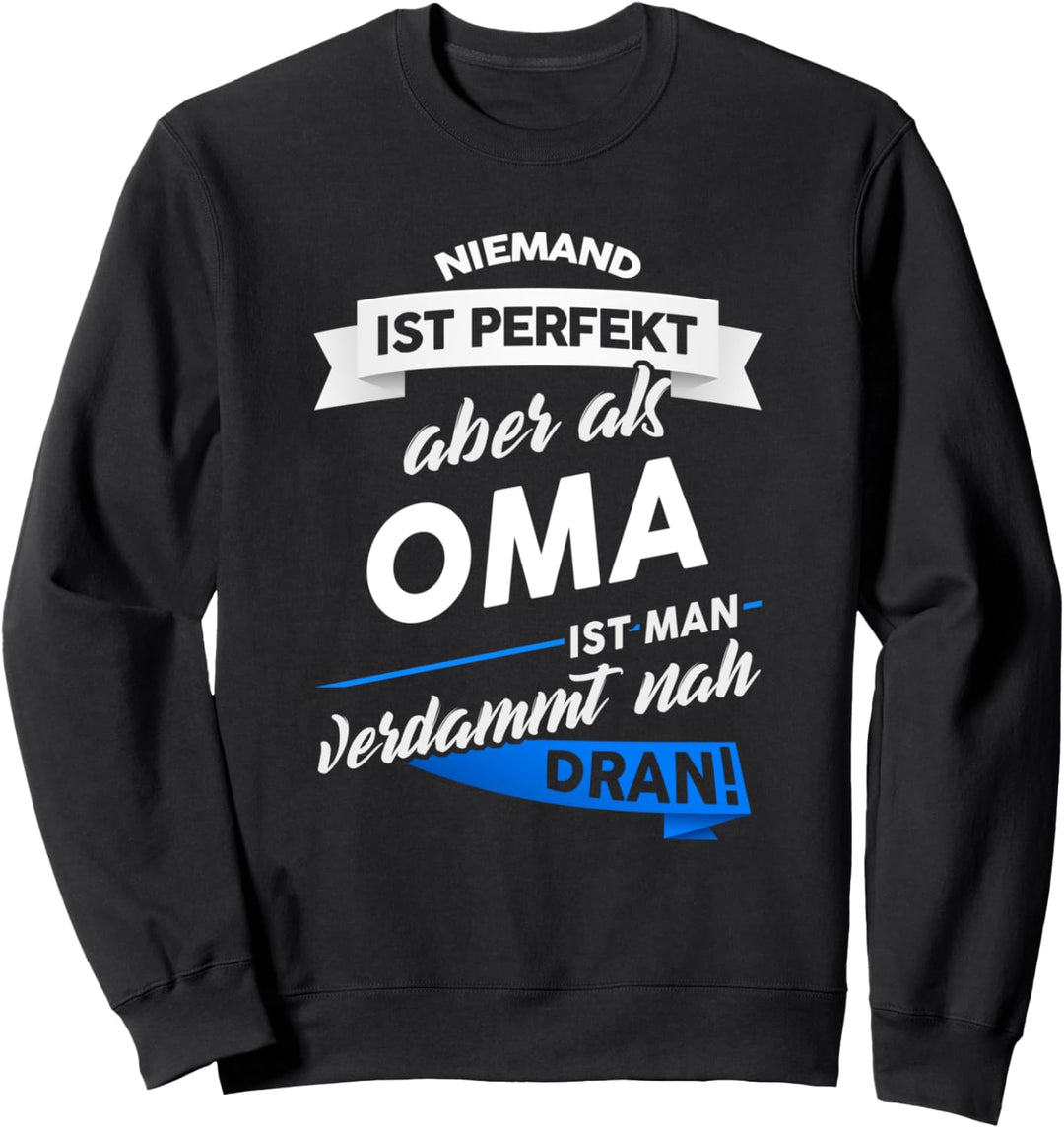 Oma Geschenk Grossmutter Enkel & Enkelin Witz Spruch Sweatshirt
