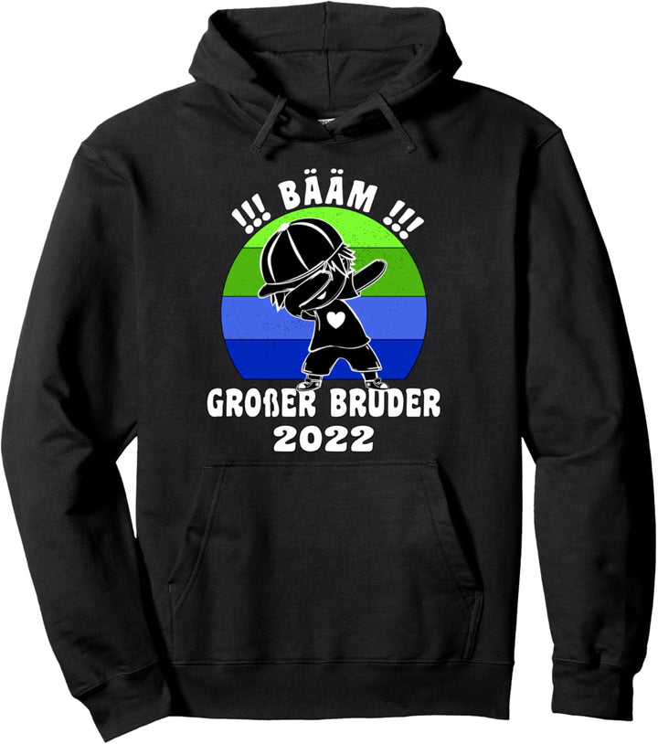 Bääm! Grosser Bruder 2022 Ankündigung Dab Geburt Pullover Hoodie