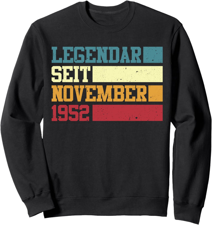 Legendär seit November 1952 69. Geburtstag frauen Mann Sweatshirt