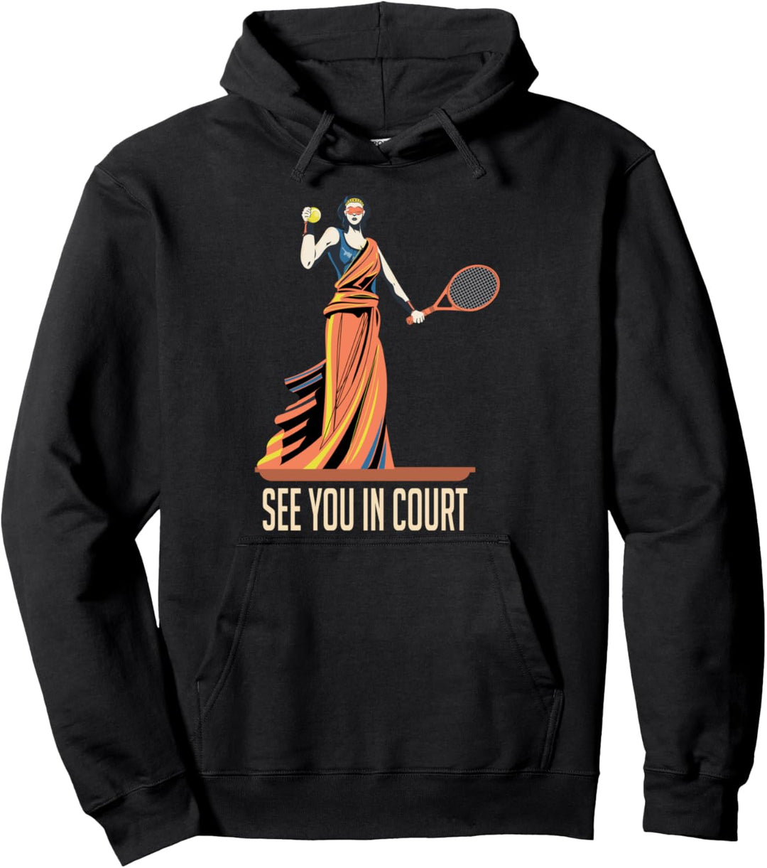 Lustiger Tennisspieler See You In Court Pullover Hoodie