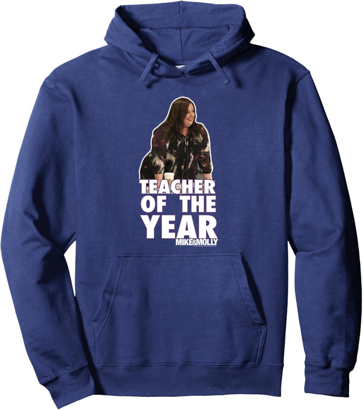 Mike & Molly Teacher of the Year Pullover Hoodie