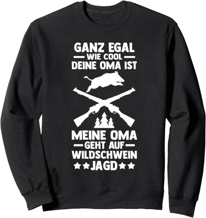 Jäger Oma Grossmutter Wildschweinjägerin Jagd Sweatshirt