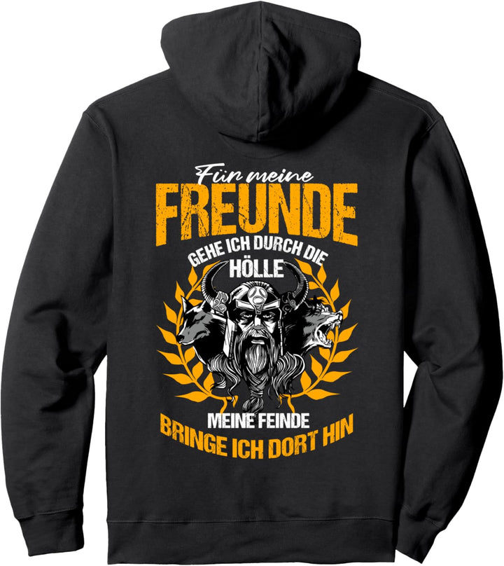 Wikinger Shirt, Für meine Freunde gehe ich durch die Hölle Pullover Hoodie