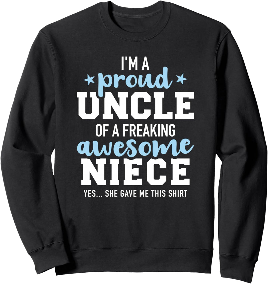 Stolzer Onkel Nichte Spruch Geschenk Sweatshirt