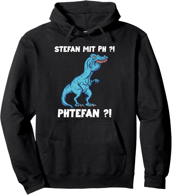 Trex Meme Dinosaurier mit Überbiss Stefan mit ph Stephan Pullover Hoodie