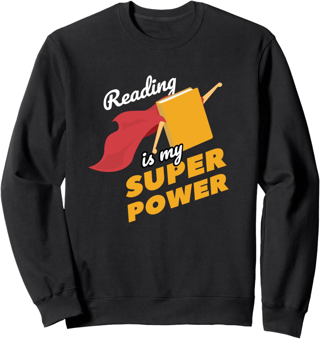 Lesen ist meine Supermacht Lustiges Geschenk Sweatshirt