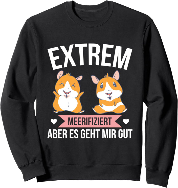Extrem Meerifiziert Meerschwein Meerschweinchen Mama Sweatshirt