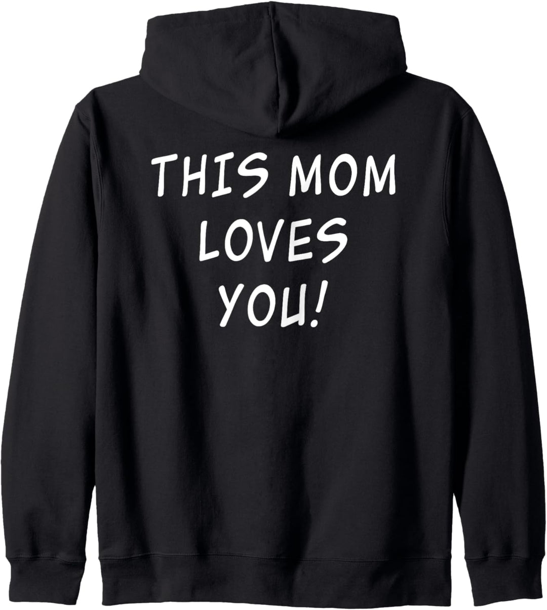 This Mom Loves You Best Mother Quotes Gift From Son Daughter Kapuzenjacke
