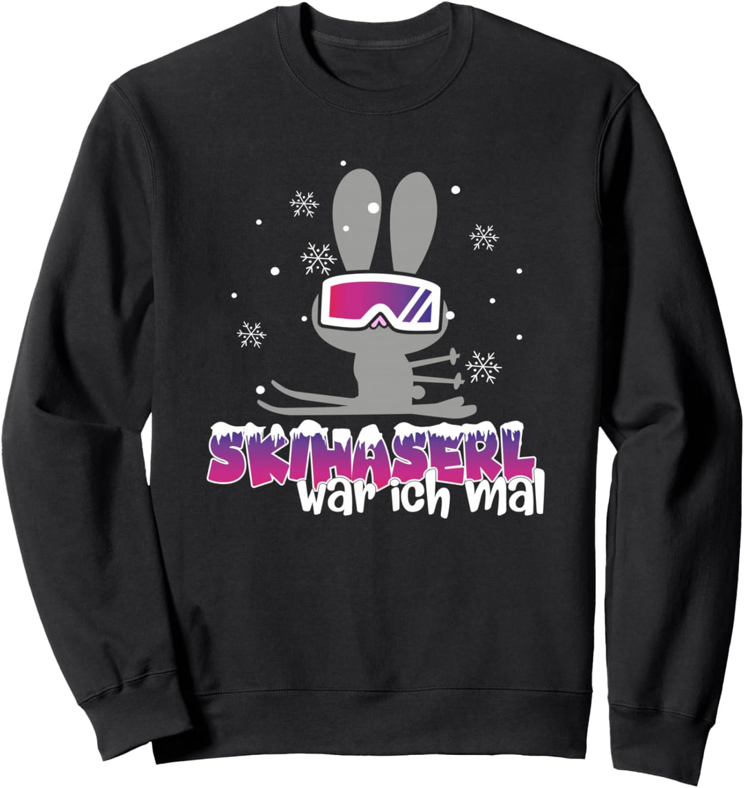 Skihaserl war ich mal - Skifahrerin Apres Ski Sweatshirt