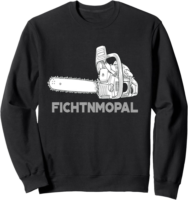 Förster Geschenke Motorsäge Fichtnmopal Mundart Sweatshirt
