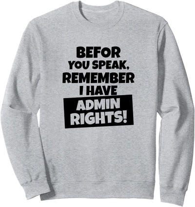 Linux Unix Windows Pc Admin Fun Spruch Sweatshirt