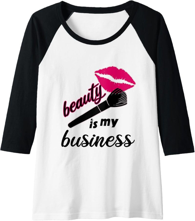 Damen Beauty Is My Business Salon MUA Kosmetikstudio Make Up Raglan