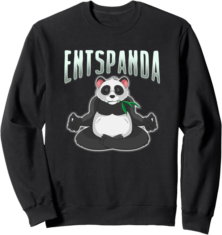 Entspanda ist ein entspannter Panda Sweatshirt