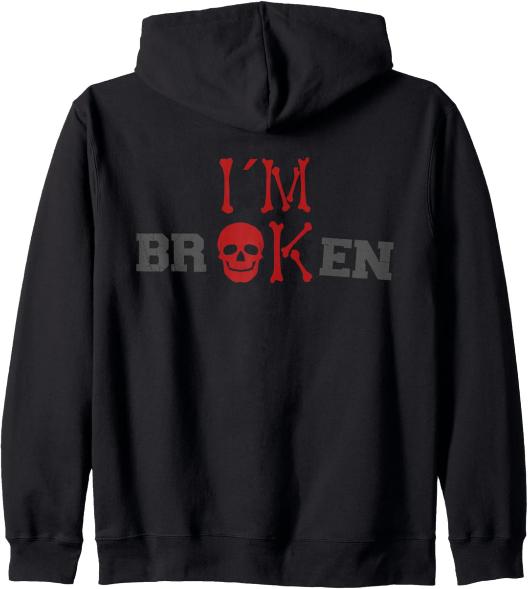 I'm Broken I'm OK Mourning Keepsake Disease I'm Broken Im OK Kapuzenjacke