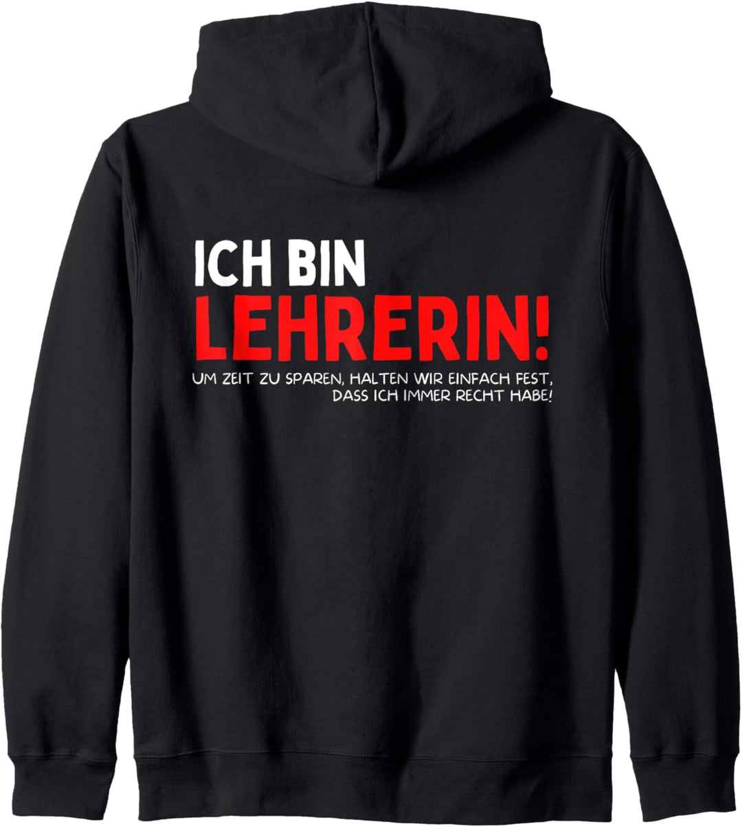 Lehrerin - Lustiger Spruch für Klassenlehrerin Lehrerin Kapuzenjacke