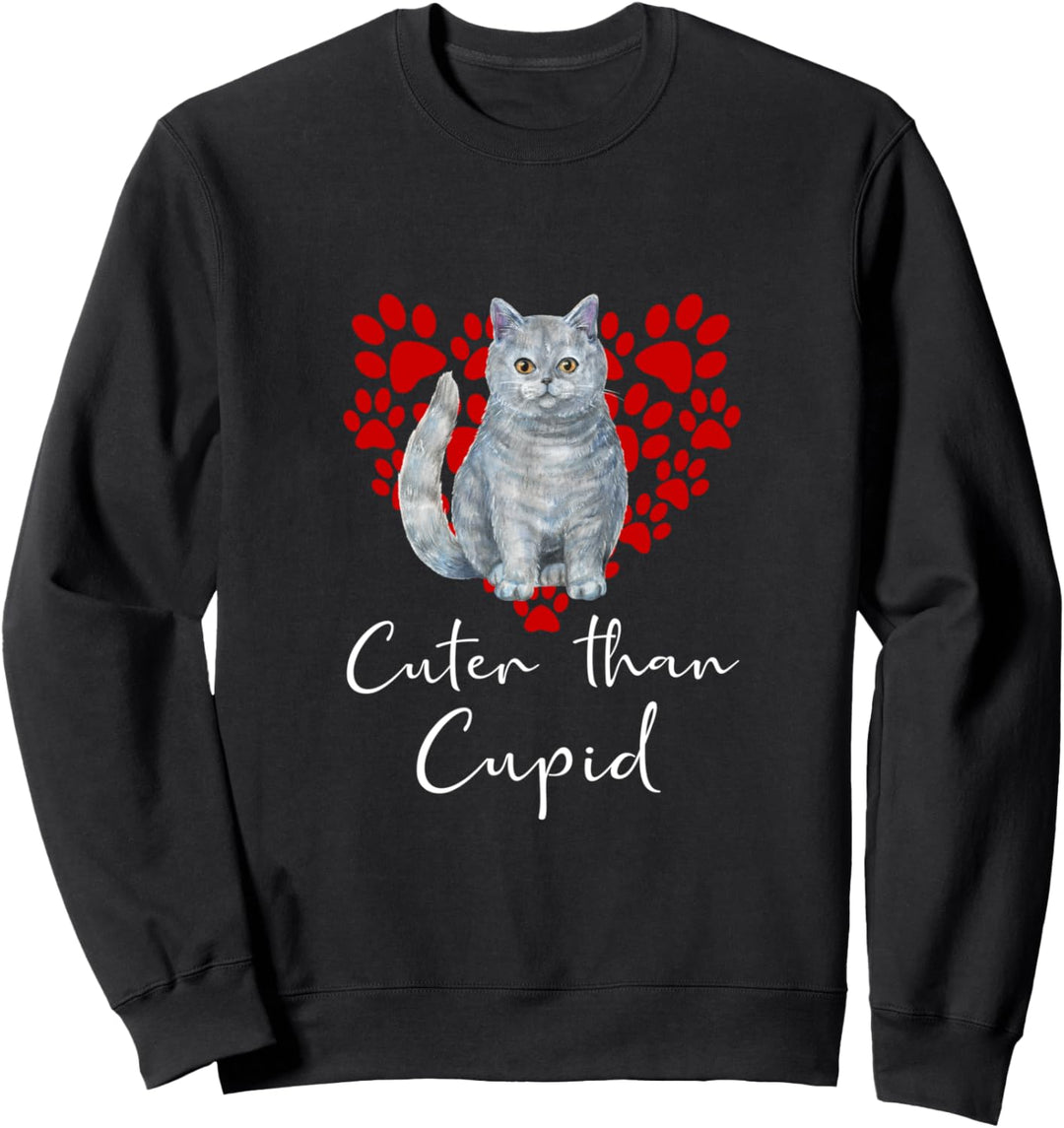 BRITISH SHORTHAIR Cuter Than Cupid Katze Valentinstag Sweatshirt