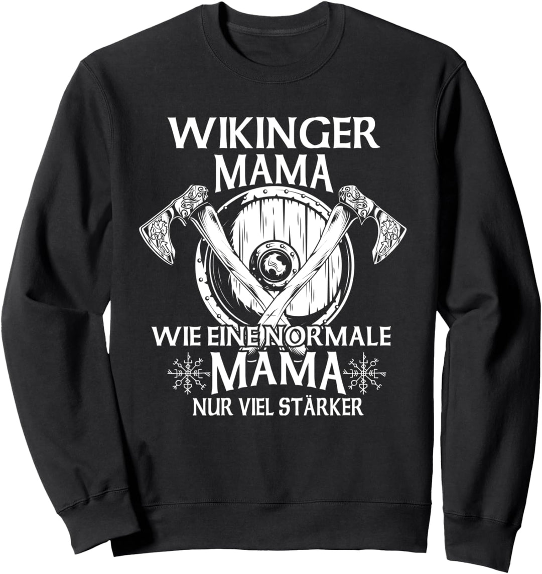Schildmaid Mama Wikinger Valhalla Odin Germanen Sweatshirt