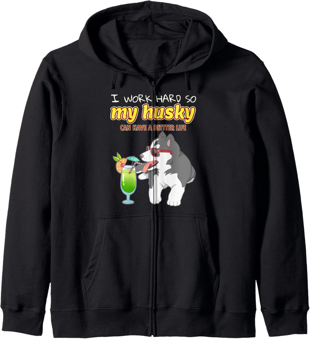 Spass Husky Geschenk Arbeit hart für meine Huskey Kapuzenjacke