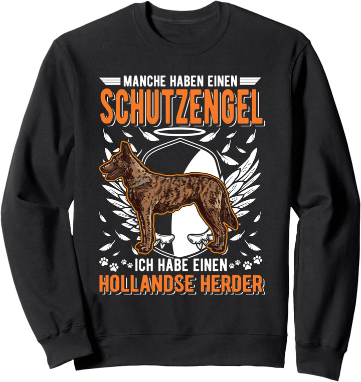 Hollandse Herder Schutzengel Holländischer Schäferhund Sweatshirt
