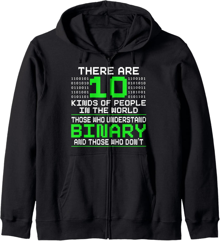 Es gibt 10 Arten von Menschen Binary für einen Binären Code-Nerd Kapuzenjacke
