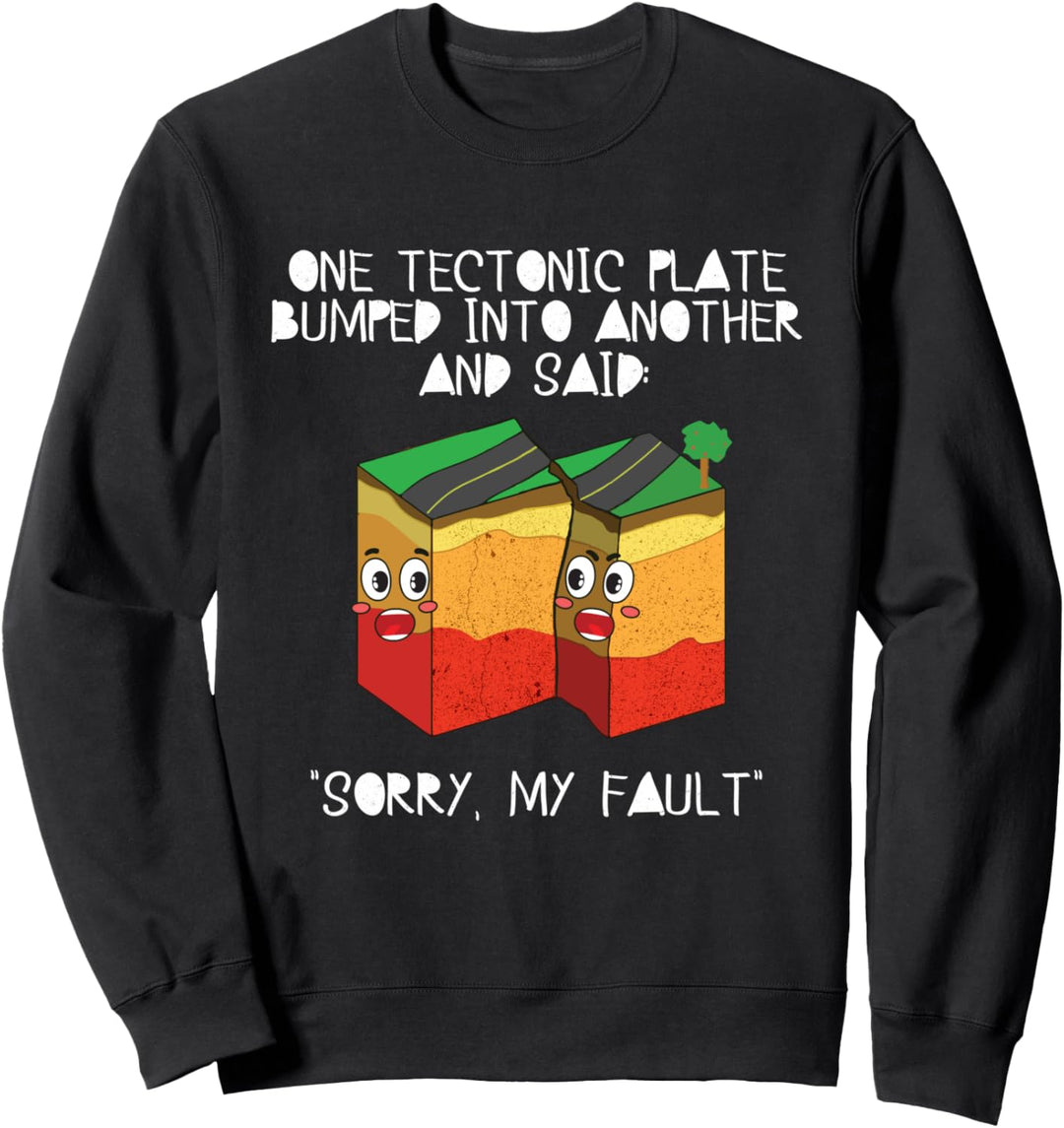 Geology Gifts - Tectonic Plate Earthquake Science Geologists Sweatshirt
