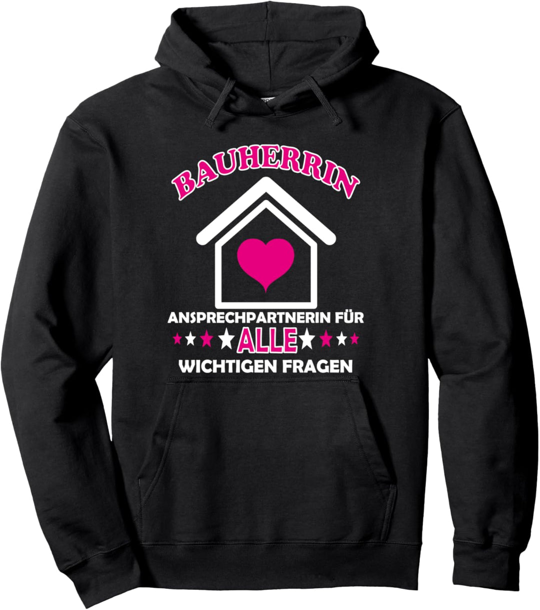 Hausbesitzerin Hausbau Bauherrin Eigenheim Pullover Hoodie