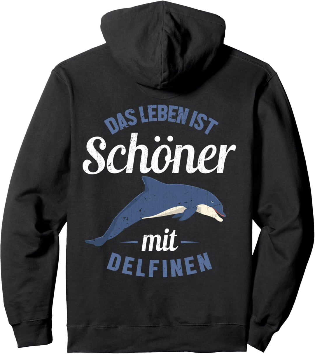 Das Leben ist schöner mit Delfinen Ozean Tier Delfin Pullover Hoodie