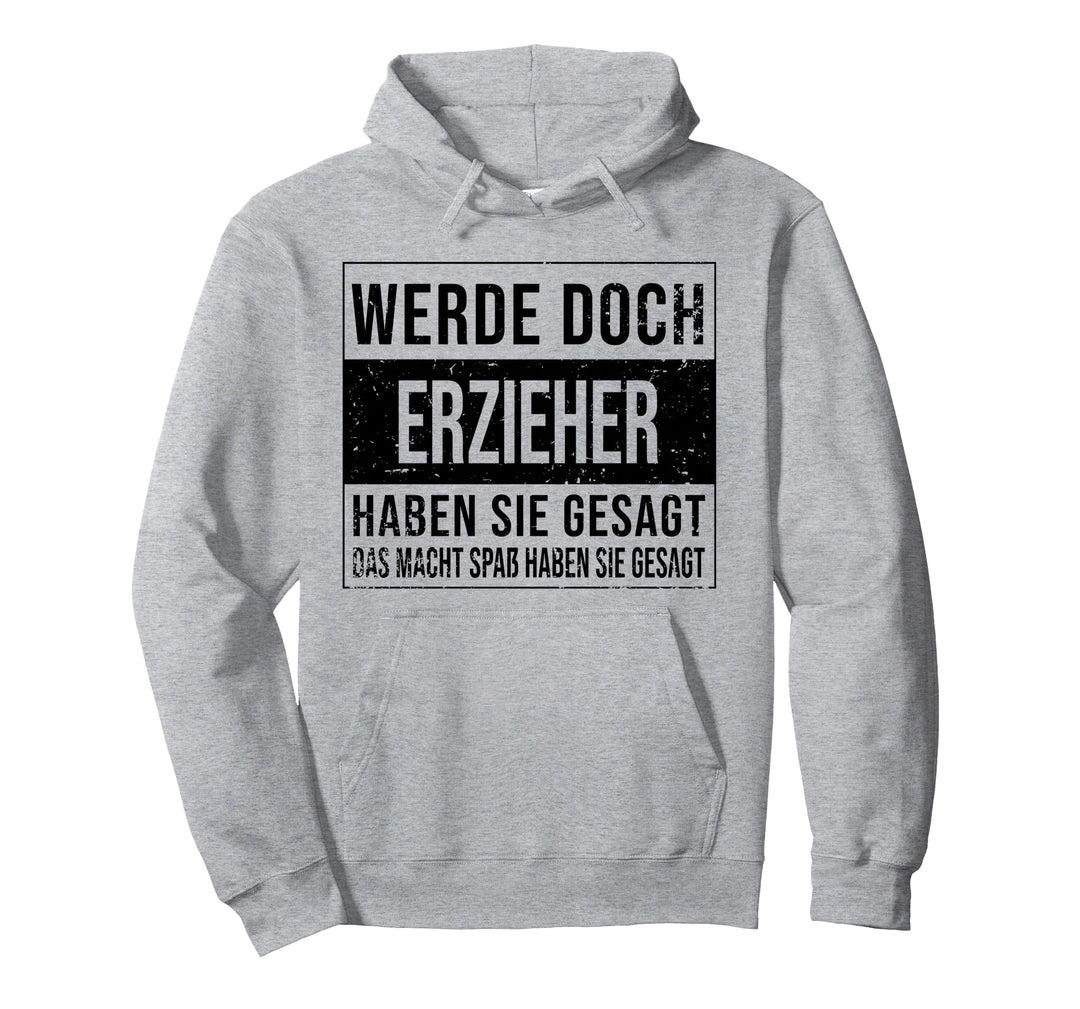 Kindergärtner Geburtstag Arbeit witzige Erzieher Pullover Hoodie