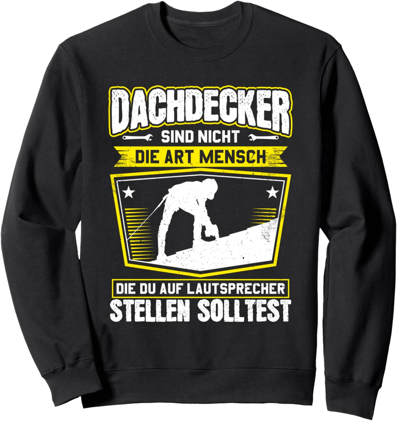 Lautsprecher Dachdecker Sweatshirt