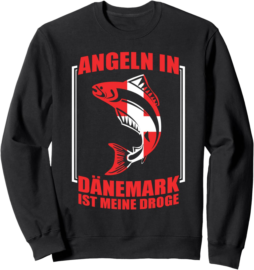 Angeln in Dänemark Angler Spruch Fischer Sweatshirt