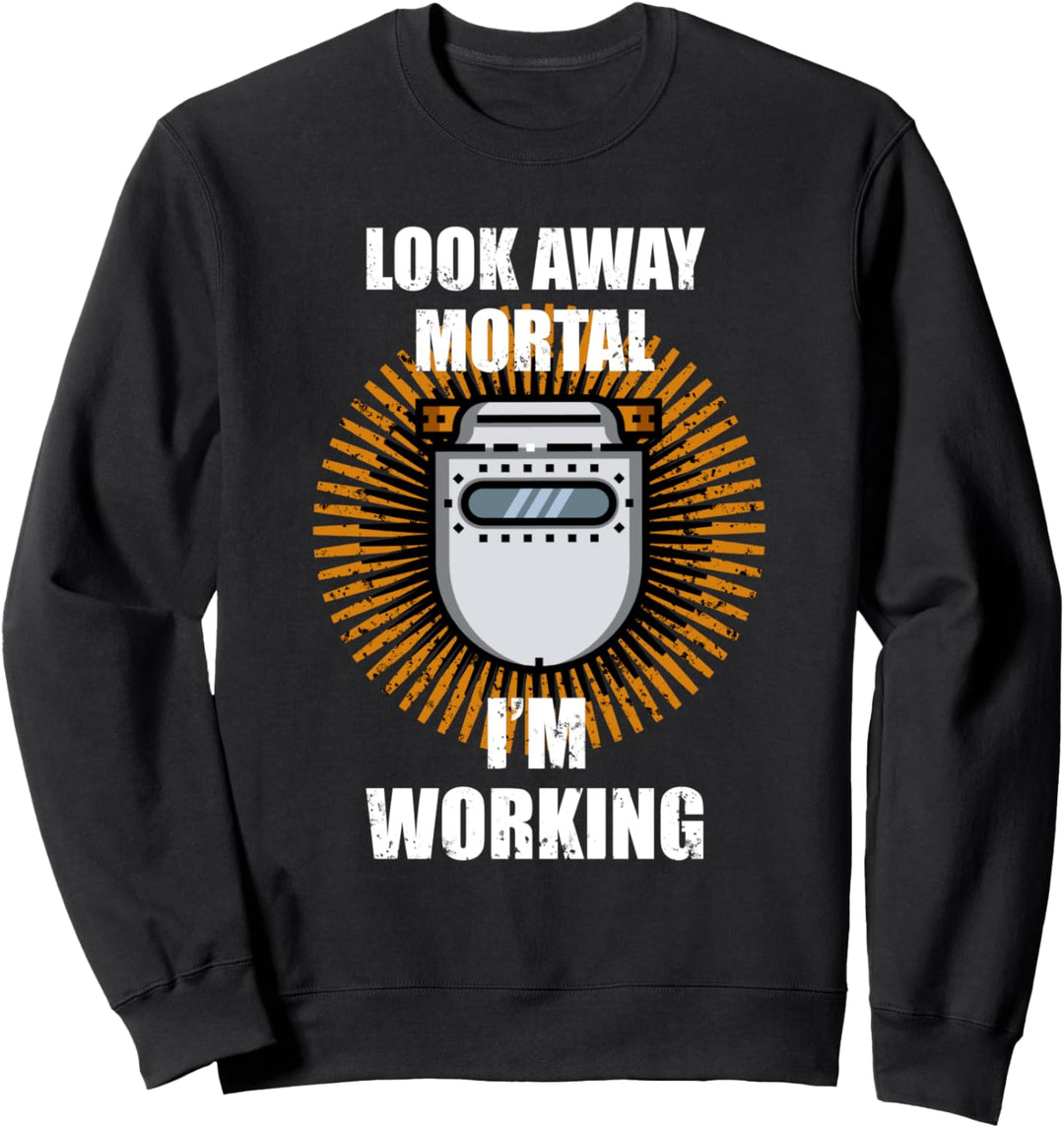 Schweisser Humor Welder Beruf Schweissen Sweatshirt