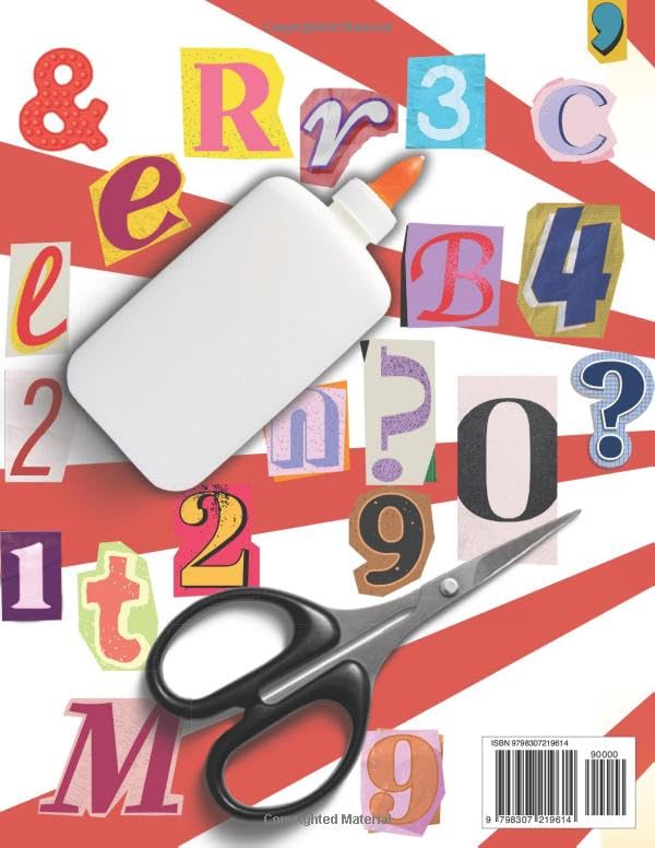 Cut Out and Collage Book Ransom Note Letters Book: 2000+ Alphabet Letters, Numbers, and Punctuation