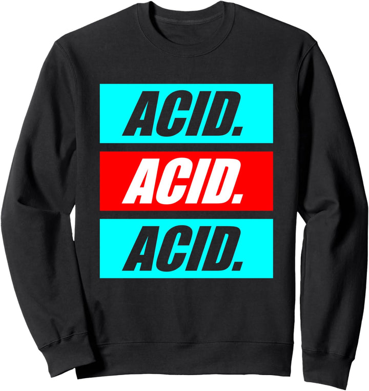 Acid Logo - 90er Rave Techno Retro Style Sweatshirt