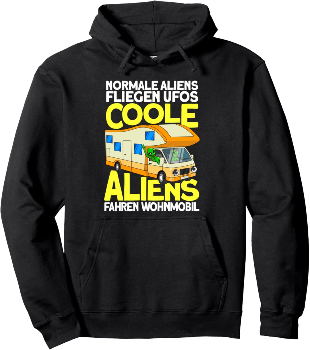 Camping mit Aliens - Camping spruch Wohnwagen Pullover Hoodie
