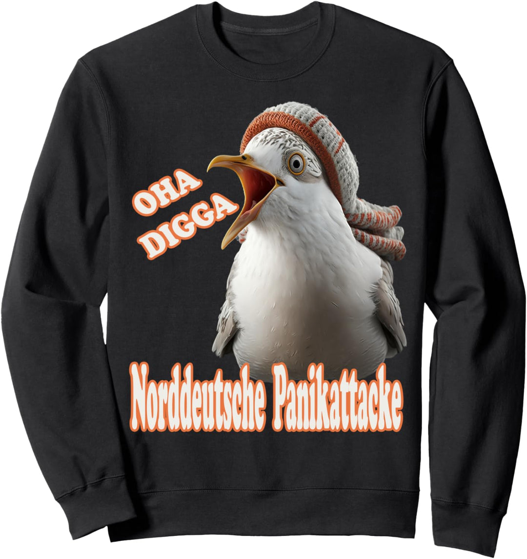 OHA Norddeutsche Panikattacke Friesisch Nordsee Plattdeutsch Sweatshirt