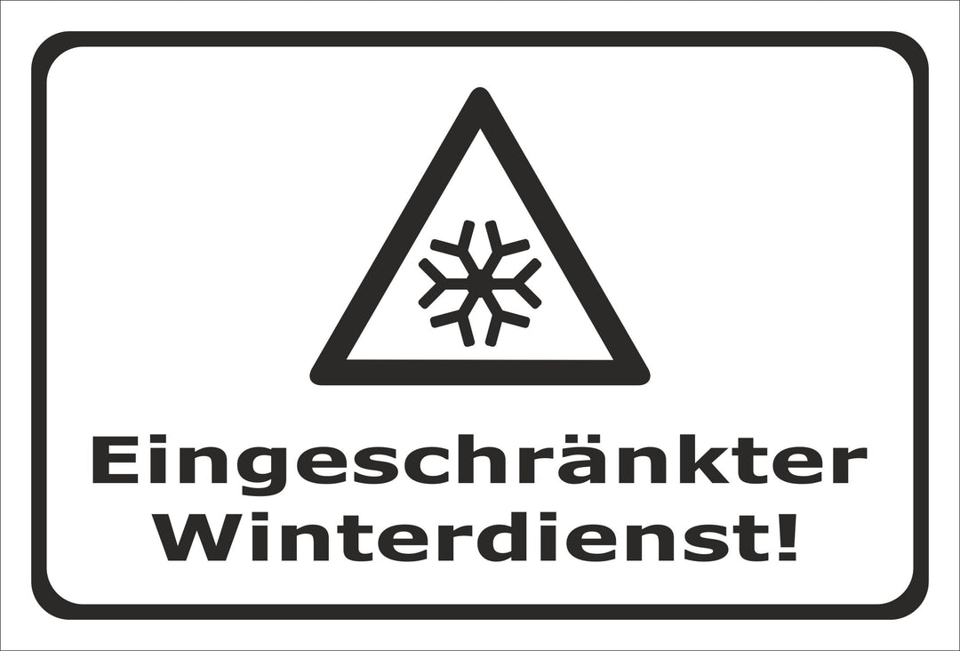 Melis Folienwerkstatt Schild Eingeschränkter Winterdienst - 60x40cm - 3mm Aluverbund – 20 VAR S00018