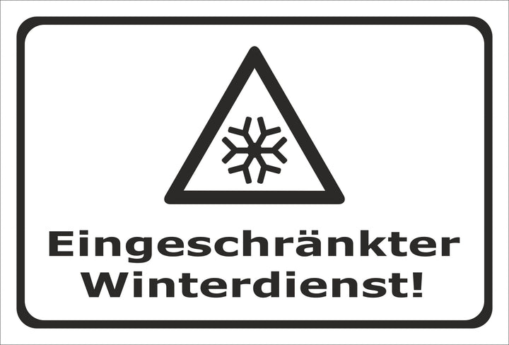 Melis Folienwerkstatt Schild Eingeschränkter Winterdienst - 60x40cm - 3mm Aluverbund – 20 VAR S00018