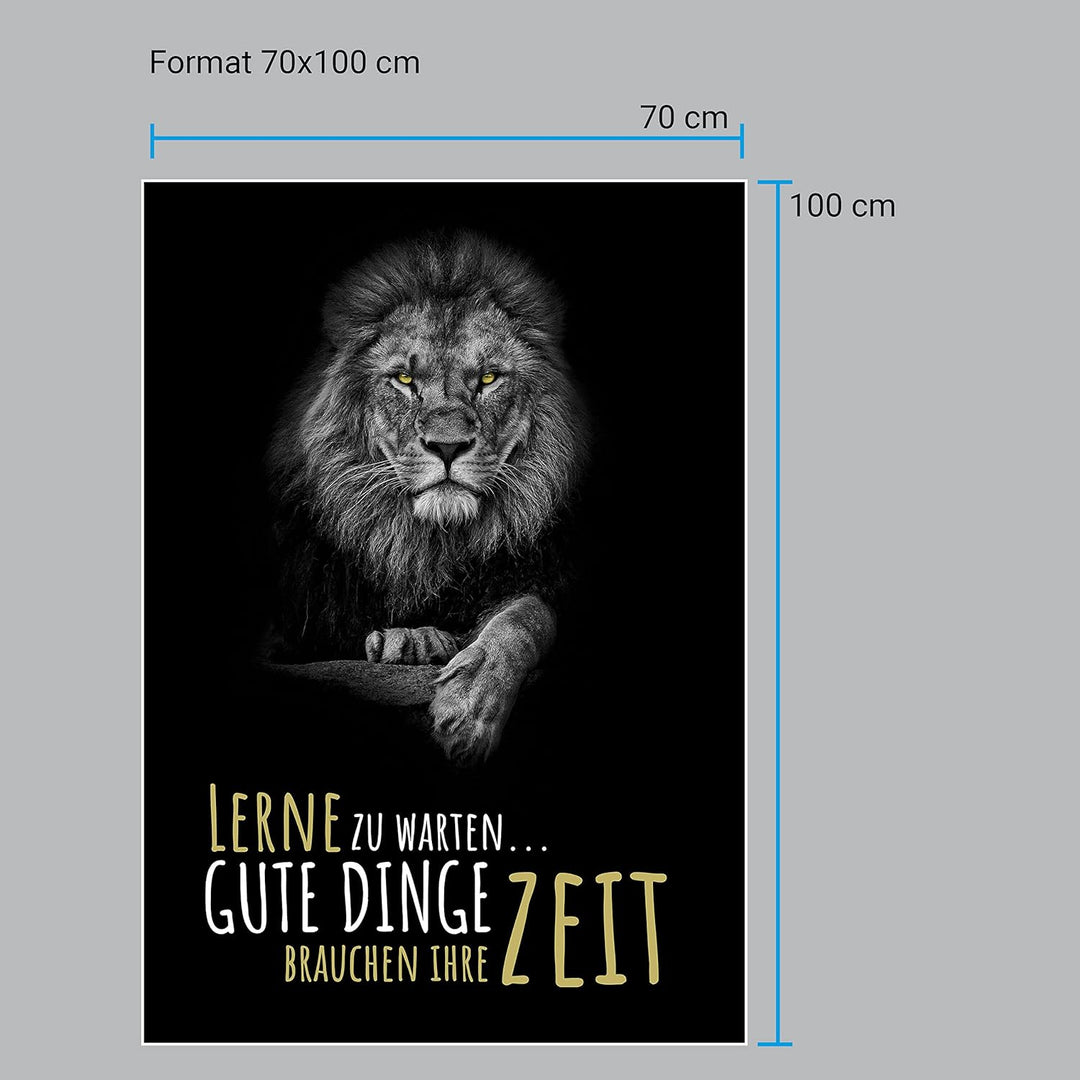wandmotiv24 Poster als Wanddeko, Grösse 100x70cm, Gute Dinge brauchen Zeit, Löwe, Moderne Wanddeko,