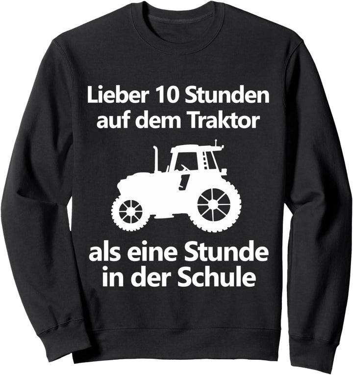Landwirt Bauer Landwirtschaft Trecker Traktor Schule Kinder Sweatshirt