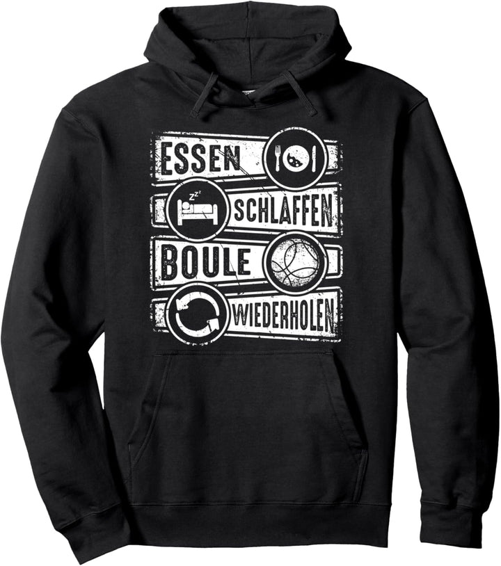Boule Essen Schlafen Wiederholen Petanque Boules Pullover Hoodie