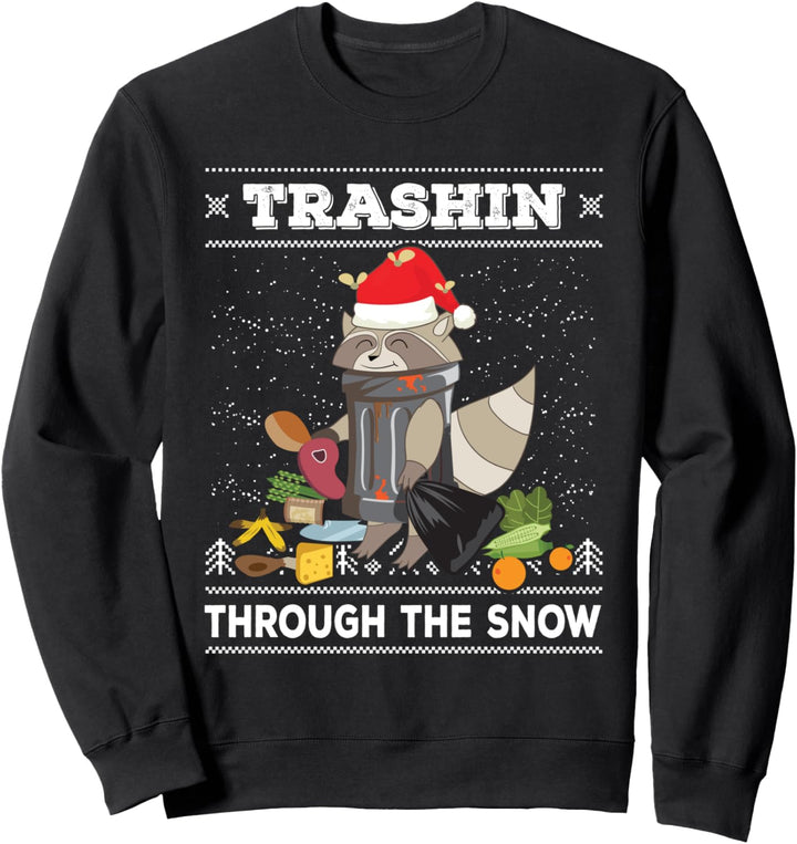 Trashin Through The Snow Raccoon Waschbär Santa Trash Panda Sweatshirt