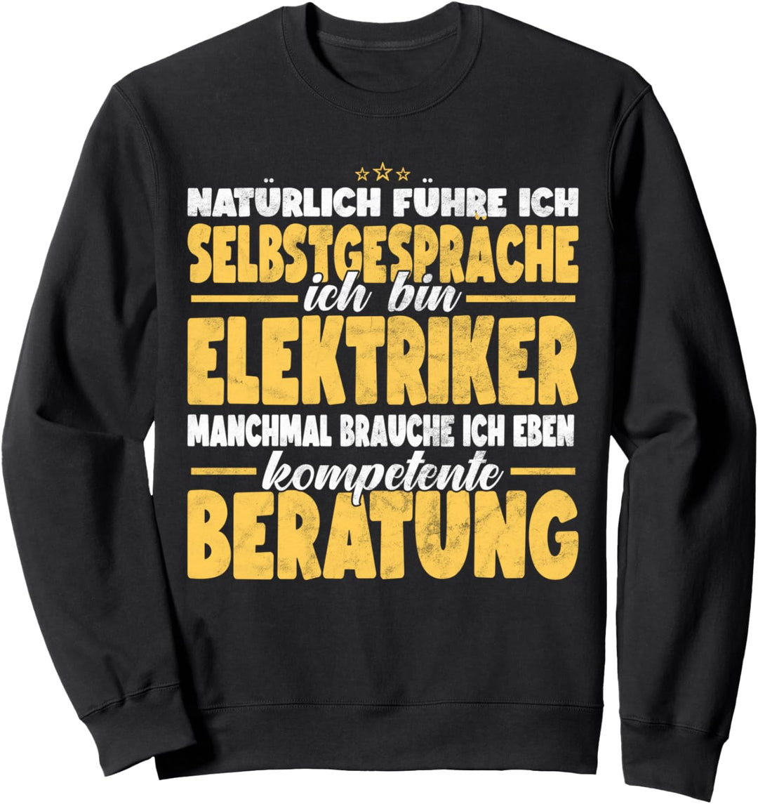 Elektriker Lustiges Elektrik Handwerker Beruf Hobby Sweatshirt
