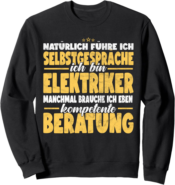 Elektriker Lustiges Elektrik Handwerker Beruf Hobby Sweatshirt