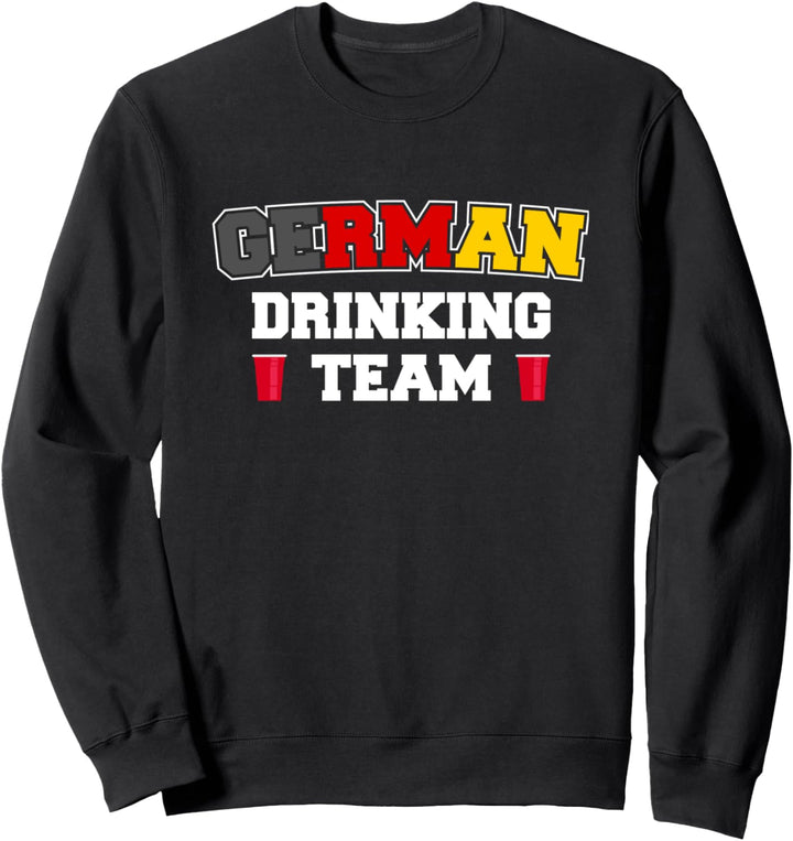 German Drinking Team Funny Drinking Beer Lover Beer Pong Sweatshirt