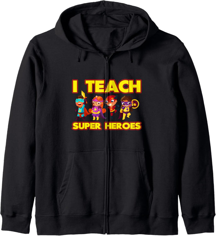 I Teach Superheroes - Funny Heroes - Teaching Teachers Kapuzenjacke