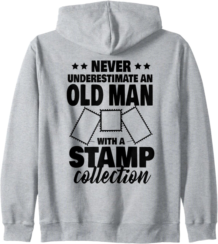 Never Underestimate an Old Man with a Stamp Collection Dad Kapuzenjacke
